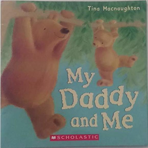 My Daddy and Me [Paperback] Tina Macnaughton - Picture 1 of 1